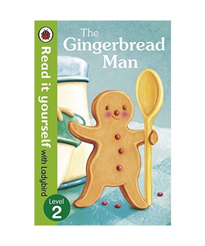 The gingerbread man read - -,