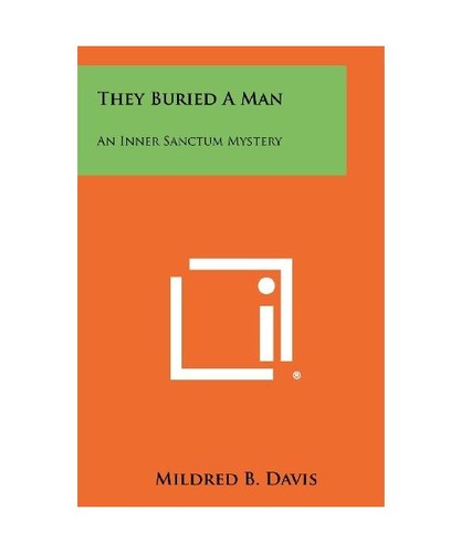 They buried man an inner - they,