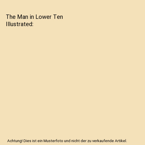 The man lower ten - the,