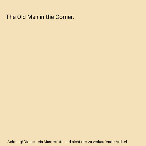 The old man - man, corner