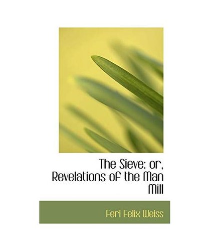 The sieve revelations of - or,,